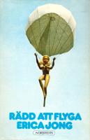 R&auml;dd att flyga
