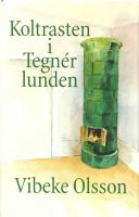 Koltrasten i Tegn&eacute;rlunden