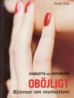 Ob&ouml;jligt : kvinnor om reumatism