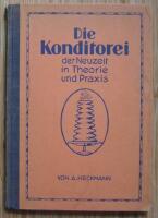 Die Konditorei der Neuzeit in Theorie und Praxis (Nya tidens konditori i teori och praktik)