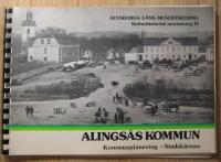Alings&aring;s Kommun Kulturhistorisk Bebyggelseinventering 15 - Kommunplanering Stadsk&auml;rnan
