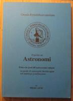 Popul&auml;rt om Astronomi - Fr&aring;n v&aring;r jord till universums utkant En guide till sp&auml;nnande himlakroppar och m&auml;rkliga rymdfenomen