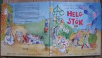 Helgst&ouml;k : Godis, pyssel, lekar, traditioner, kostymer, s&aring;nger, ramsor, mat