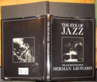 The eye of jazz - The jazz photographs of Herman Leonard