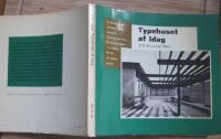 Typehuset af idag / Dagens typhus (1963)