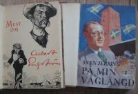 Tv&aring; b&ouml;cker fr&aring;n L. A. Bj&ouml;rkman Bokbinderi i Alings&aring;s: 1. Ernst Malmberg - Mest om Albert Engstr&ouml;m & Sven Jerring - P&aring; min V&aring;gl&auml;ngd