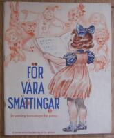 F&ouml;r v&aring;ra sm&aring;ttingar - En samling barns&aring;nger f&ouml;r piano