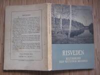 Risveden - Kulturbilder fr&aring;n v&auml;stsvensk skogsbygd