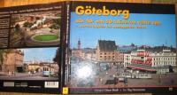 Göteborg - när 40- och 50-talisterna växte upp : svartvita flygbilder från stadsbyggandet 1946-63
