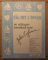 S&auml;g det i toner - en schlagerkavalkad med Jules Sylvain Bl&aring; albumet