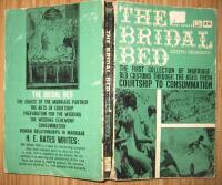 The Bridal Bed - The first collection of marriage-bed customs through the ages from Courtship to Consummation