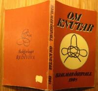 Om Knutar - med 133 figurer i texten