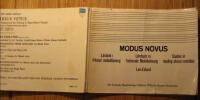 Modus Novus - L&auml;robok i fritonal melodil&auml;sning / Lehrbuch in freitonaler Melodielesung / Studies in reading atonal melodies