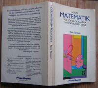 H&ouml;gre matematik f&ouml;r poeter och andra matematiska oskulder