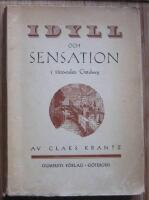 Idyll och sensation i i 1800-talets G&ouml;teborg