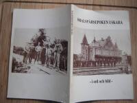 Smalsp&aring;rsepoken i Skara - i ord och bild : minnesskrift