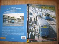 Jag och sp&aring;rv&auml;gen i G&ouml;teborg - Trafikminnen 4 En historik &ouml;ver sp&aring;rv&auml;gstrafiken &aring;ren 1975 till 2021 med en sp&aring;rvagnsf&ouml;rares personliga minnen och ber&auml;ttelser