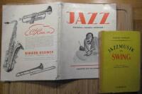 Tv&aring; &auml;ldre b&ouml;cker om jazz: 1. Jazz - historia Teknik Ut&ouml;vare / 2. Jazzmusik og swing