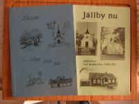 Tv&aring; B&ouml;cker: 1. J&auml;llby F&ouml;rr och Nu - En vandring bland g&aring;rdar, torp, backstugor och fornminnen & 2. J&auml;llby Nu - J&auml;llbybor vid &aring;rsskiftet 1988/89