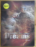 THE QIN DYNASTY TERRA-COTTA ARMY OF DREAMS - TERRAKOTTAARM&Eacute;N