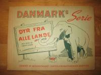 Danmarks Serie  Dyr fra alle Lande (Djur fr&aring;n alla l&auml;nder)