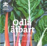 Odla &auml;tbart p&aring; liten yta