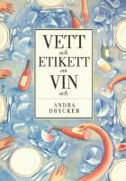 Vett och etikett om vin och andra drycker.
