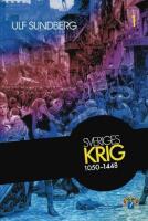 Sveriges krig . Del 1