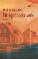 Ett &ouml;gonblicks verk
