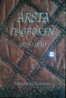 &Aring;rstadagboken I-III, journaler fr&aring;n &aring;ren 1793-1839