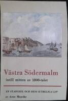 V&auml;stra S&ouml;dermalm I-II. Del I avser den del som &auml;r intill mitten av 1800-talet; Del II den del som &auml;r fr&aring;n mitten av 1800-talet.