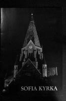 Sofia kyrka. V&auml;gledning av Krister Malmstr&ouml;m.