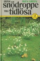 Fr&aring;n sn&ouml;droppe till tidl&ouml;sa