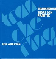 Tranchering : teori och praktik
