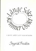 L&auml;nge s&ouml;kt kommer os&ouml;kt. Del 1