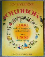 En gyllene ordbok : &Ouml;ver 1000 ord p&aring; engelska...