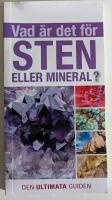 Vad &auml;r det f&ouml;r sten eller mineral?