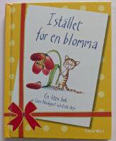 Ist&auml;llet f&ouml;r en blomma