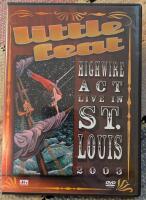 Little feat Highwire act Live in st Louis 2003