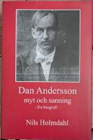 Dan Andersson - myt och sanning