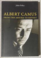 Albert Camus: From the Absurd to Revolt