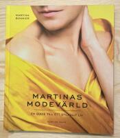 Martinas modev&auml;rld : en guide till ett stilfullt liv