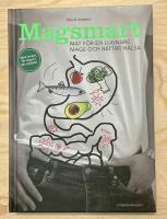 Magsmart : mat f&ouml;r en lugnare mage och b&auml;ttre h&auml;lsa