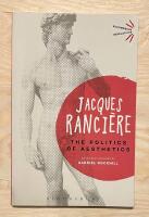 The politics of aesthetics : the distribution of the sensible