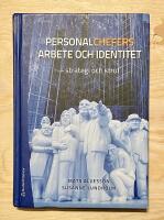 Personalchefers arbete och identitet : strategi och strul