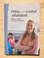 Hälsa och kvalitet i arbetslivet - - mentala, fysiska och sociala aspekter