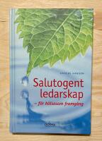 Salutogent ledarskap - för hälsosam framgång