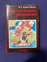 Den tibetanska d&ouml;dsboken eller Upplevelserna efter d&ouml;den p&aring; Bardo-planet enligt lama Kazi Dawa-Samdups &aring;tergivning