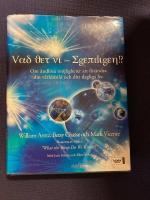 Vad vet vi - egentligen?! : om &auml;ndl&ouml;sa m&ouml;jligheter att f&ouml;r&auml;ndra din v&auml;rldsbild och ditt dagliga liv