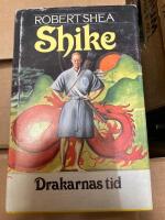 Shike drakarnas tid 1